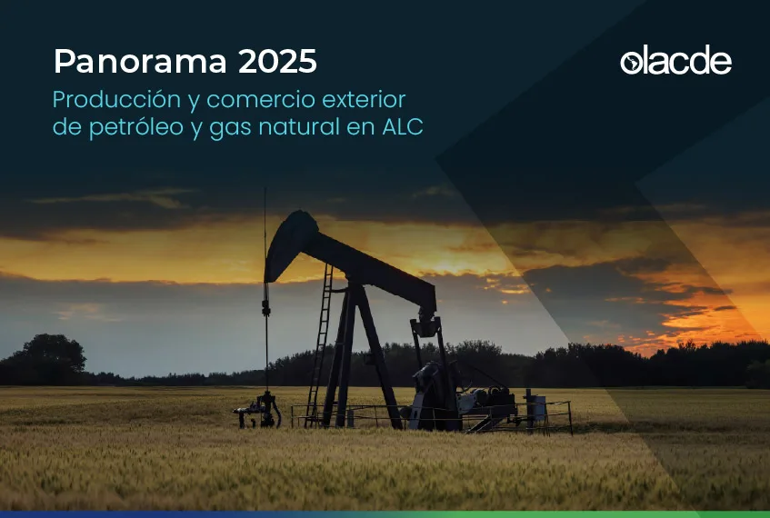 América Latina y el Caribe aportaron el 11 % del petróleo mundial en 2025 según OLACDE