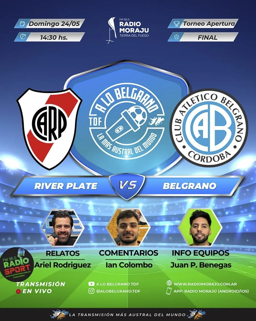 La audición "A Lo Belgrano" transmitirá en vivo la final del Campeonato Apertura 2026 desde el Kempes