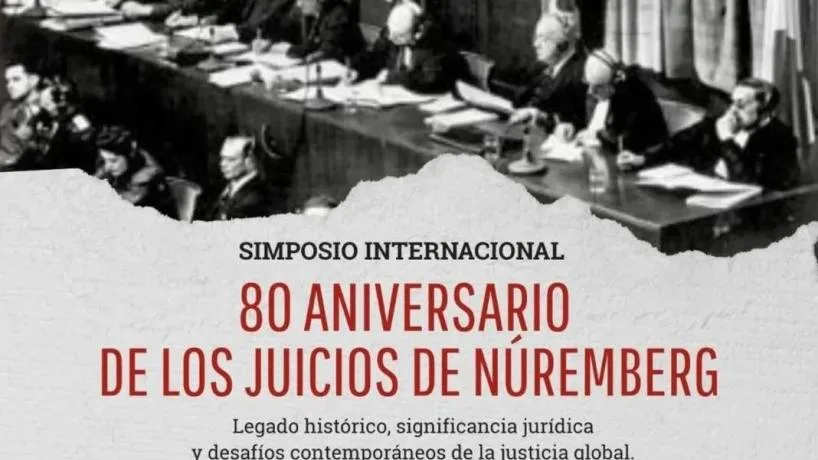 Tucumán organiza simposio internacional para conmemorar 80 años de los Juicios de Núremberg