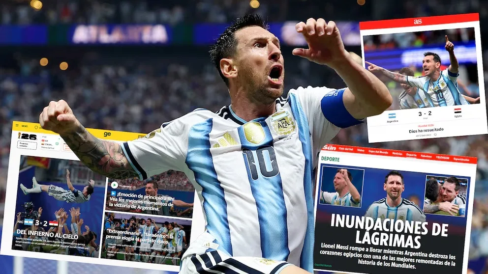 El mundo celebra la remontada de Argentina y la figura estelar de Messi en el Mundial